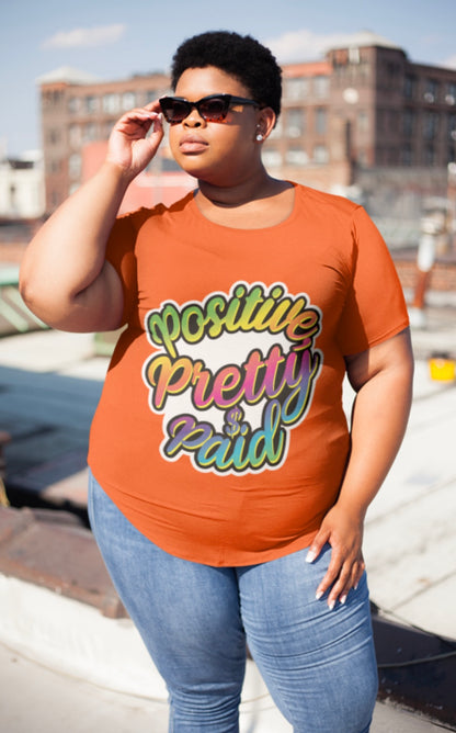 Positive, Pretty & Paid