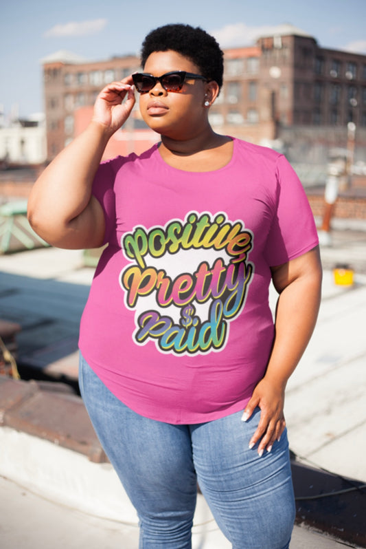 Positive, Pretty & Paid